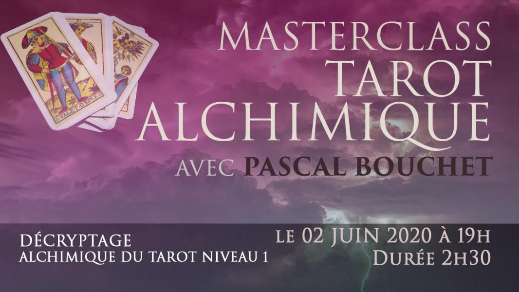 Masterclass tarot alchimique 02 06 2020